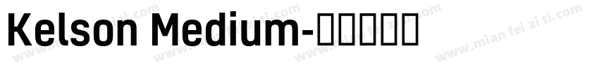 Kelson Medium字体转换